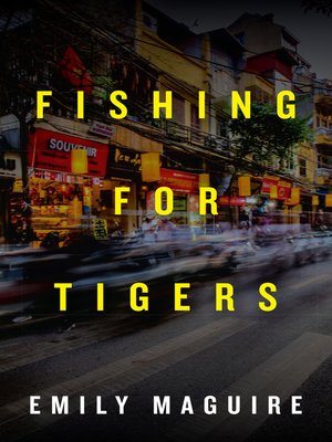 cover image of Fishing for Tigers